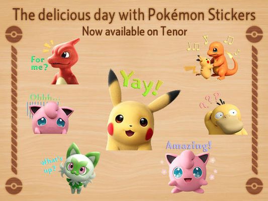 The delicious day with Pokémon Stickers are now available on Tenor!